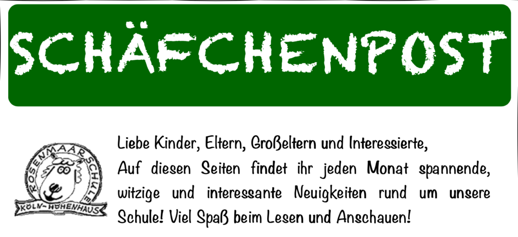 Liebe Kinder, Eltern, Großeltern und Interessierte, auf diesen Seiten findet ihr in jeder Ausgabe spannende, witzige und interessante Neuigkeiten rund um unsere Schule! Viel Spaß beim Lesen und Anschauen!